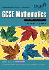 OCR GCSE Mathematics Intermediate Teacher's Guide