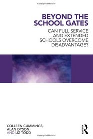 Beyond the School Gates: Questioning the extended schools and full service agendas