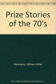 Prize Stories from the Seventies