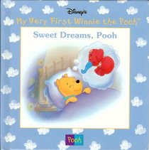 Sweet dreams, Pooh (Disney's My very first Winnie the Pooh)