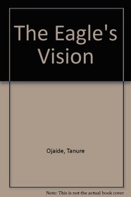 The Eagle's Vision