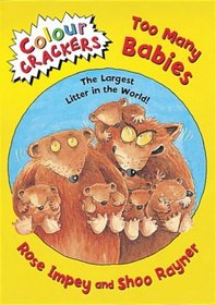 Too Many Babies: The Largest Litter in the World (Colour Crackers)