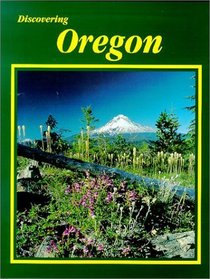 Discovering Oregon (Nature/Scenic Travel Information Book)