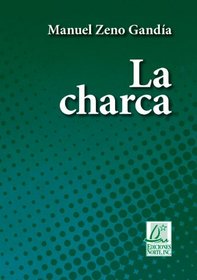 La charca (Clsicos de la literatura) (Spanish Edition)