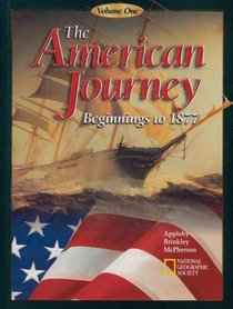 The American Journey: Beginnings to 1877
