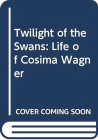 Twilight of the swans