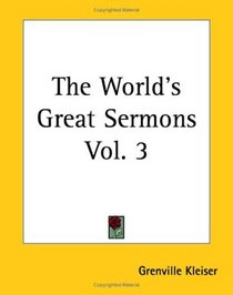 The World's Great Sermons, Vol. 3