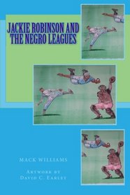 Jackie Robinson and the Negro Leagues