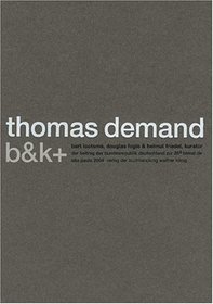 Thomas Demand: B&K+