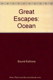 Great Escapes: Ocean