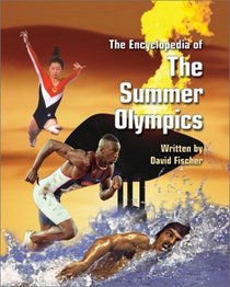 The Encyclopedia of the Summer Olympics (Watts Reference)