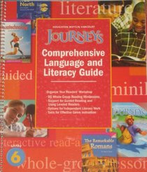 Journeys: Comprehensive Language and Literacy Guide Grade 6