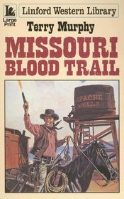 Missouri Blood Trail (Linford Western)