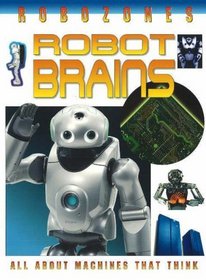 Robot Brains (Robozones)