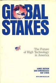 Global stakes: The future of high technology in America