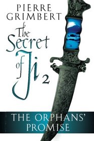 The Orphans' Promise (The Secret of Ji, Volume Two)