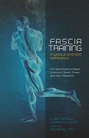 Fascia Training: A Whole-System Approach