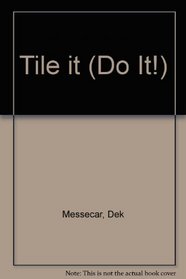 Tile It (Do It!)