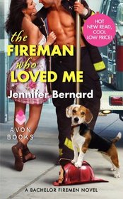 The Fireman Who Loved Me (Bachelor Firemen, Bk 1)