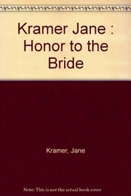 Honor to the Bride