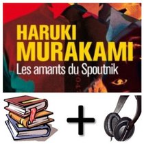 Les amants du Spoutnik Audiobook PACK [Book + 1 CD MP3] (French Edition)