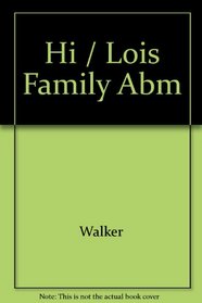 Hi / Lois Family Abm