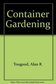 Container Gardening (Gardening by design)