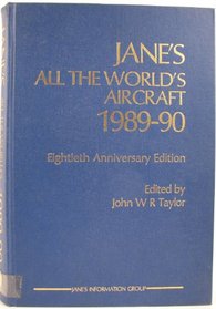Jane's All the Worlds Aircraft, 1989-1990 (Jane's All the World's Aircraft)