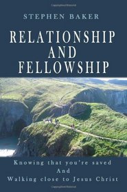 Relationship and Fellowship