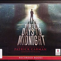 Thirteen Days to Midnight (Audio CD) (Unabridged)