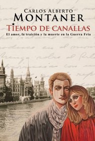 Tiempo de canallas (Spanish Edition)