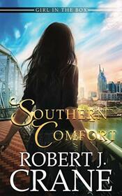 Southern Comfort (The Girl in the Box)