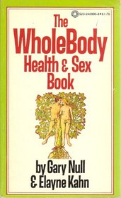 The Whole Body Health&Sex Book
