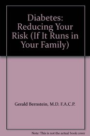 Diabetes: Reducing Your Risk (If It Runs in Your Family)