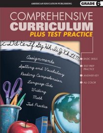 Comprehensive Curriculum, Grade 6: Plus Test Practice (Comprehensive Curriculum Plus Test Practice)