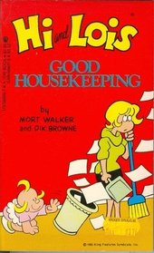 Hi and Lois: Good Housekeeping