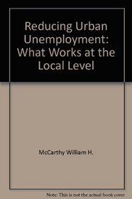 Reducing urban unemployment: What works at the local level