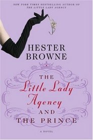 The Little Lady Agency and the Prince (Little Lady Agency, Bk 3)