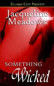 Something Wicked (Something Wicked, Bk 1)