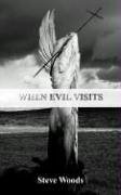 When Evil Visits