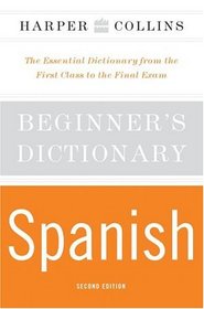HarperCollins Beginner's Spanish Dictionary, 2nd Edition