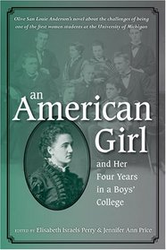 An American Girl, and Her Four Years in a Boys'