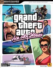 Grand Theft Auto: Vice City Stories (PS2) Official Strategy Guide (Official Strategy Guides (Bradygames))