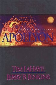 Apollyon: The Destroyer Is Unleashed (Left Behind, Bk 5)