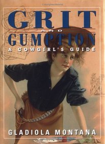 Grit and Gumption