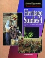 Heritage Studies 4 for Christian Schools: Doors of Opportunity:Nineteenth-Century America