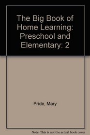 The Big Book of Home Learning: Preschool and Elementary: 2