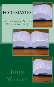 Ecclesiastes: Explanatory Notes & Commentary