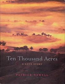 Ten Thousand Acres : a love Story