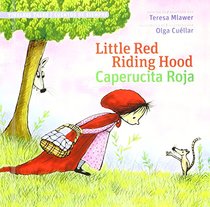 Little Red Riding Hood / Caperucita Roja (Spanish Edition)